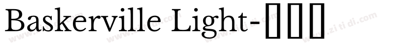 Baskerville Light字体转换 Baskerville Light字体转换